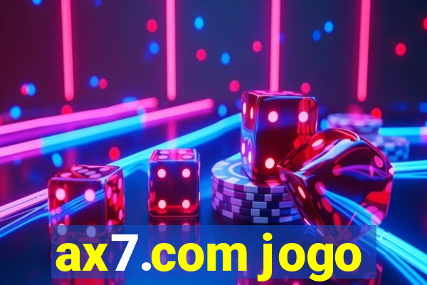 ax7.com jogo